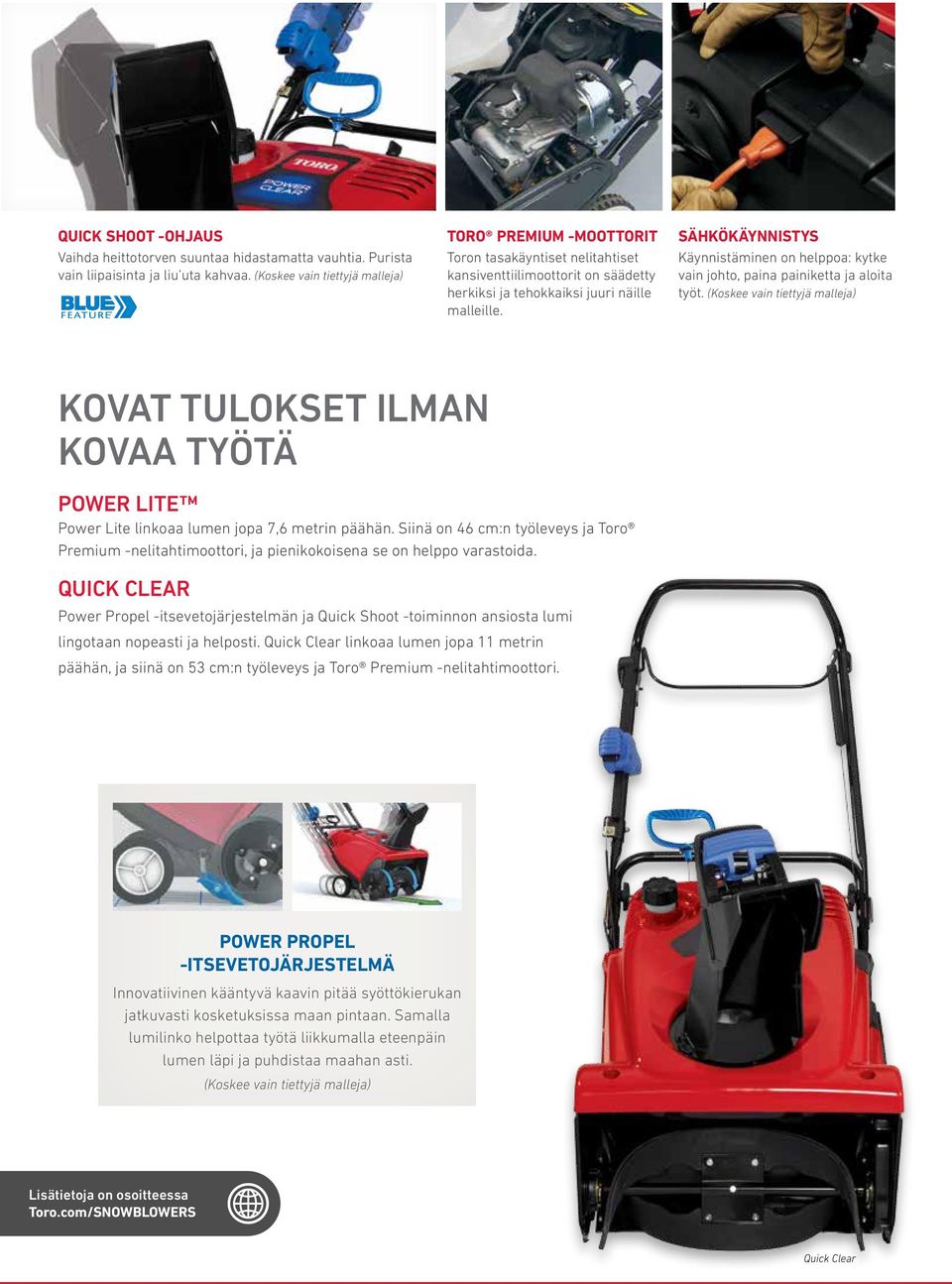 SÄHKÖKÄYNNISTYS Käynnistäminen on helppoa: kytke vain johto, paina painiketta ja aloita työt.