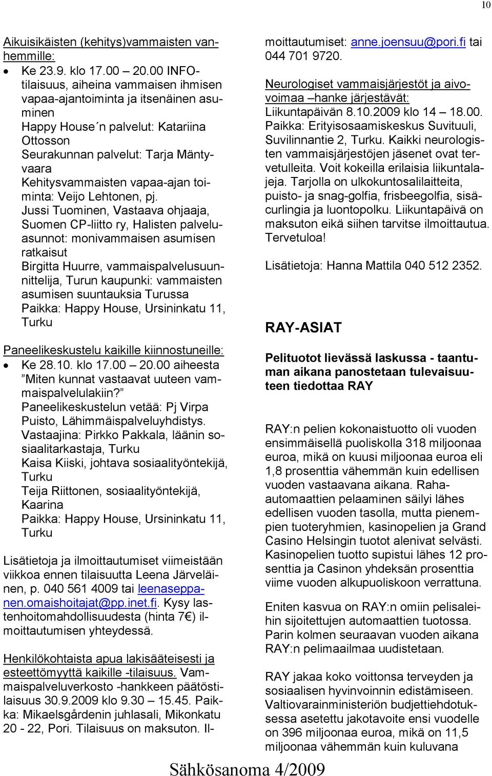 toiminta: Veijo Lehtonen, pj.