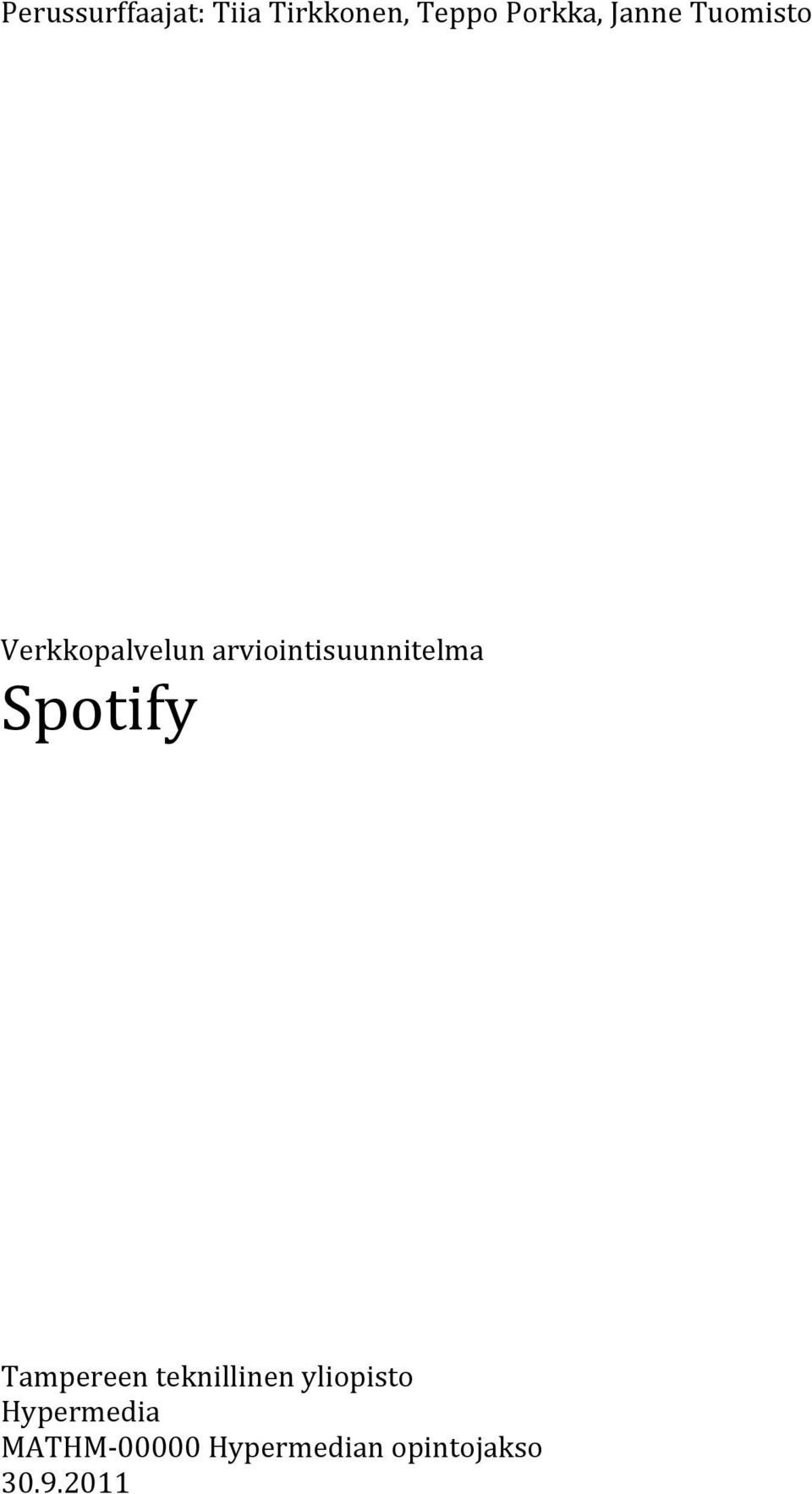 arviointisuunnitelma Spotify Tampereen