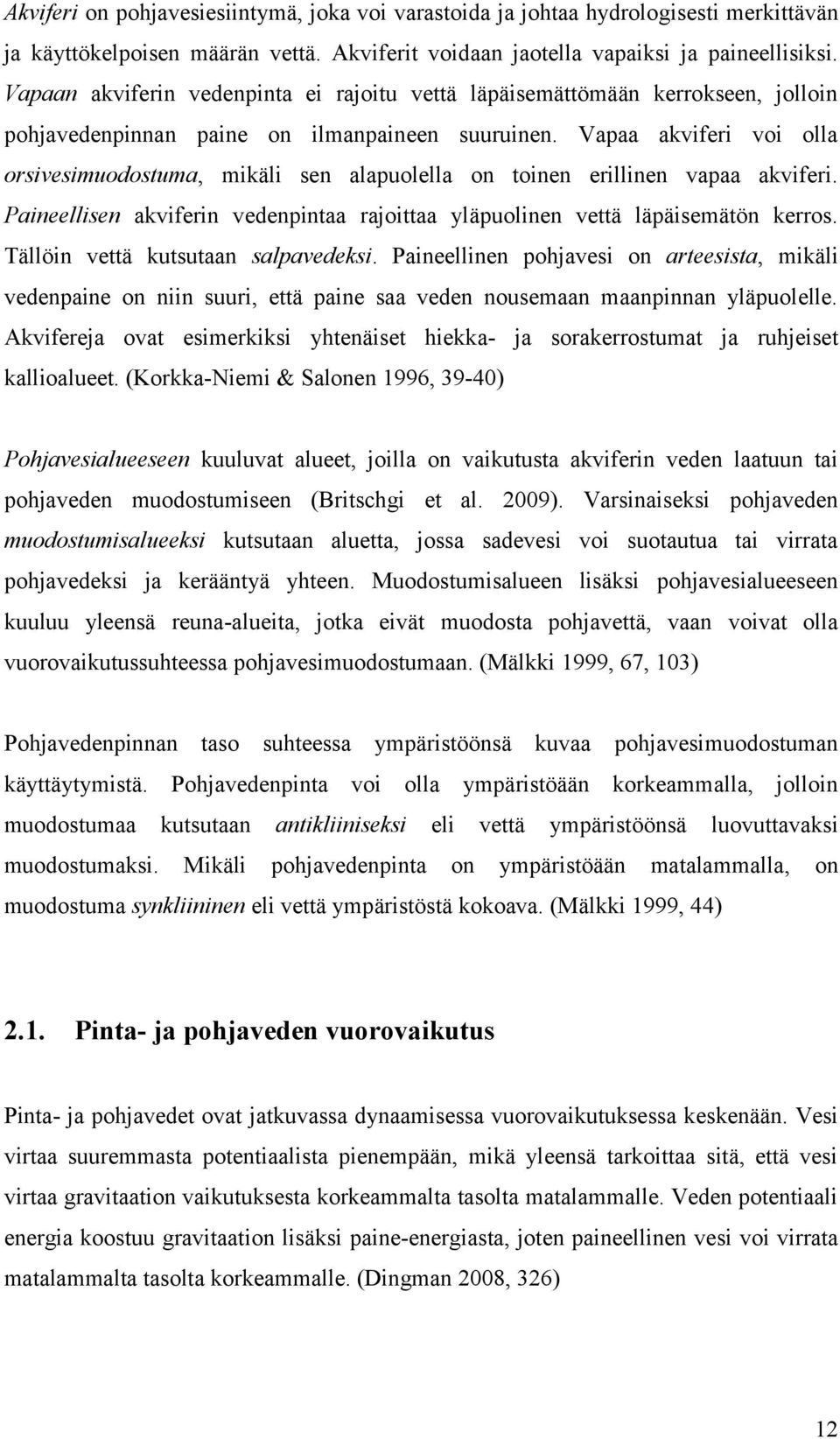 selittää, Miten isotoopit voidaan käyttää absoluuttinen dating
