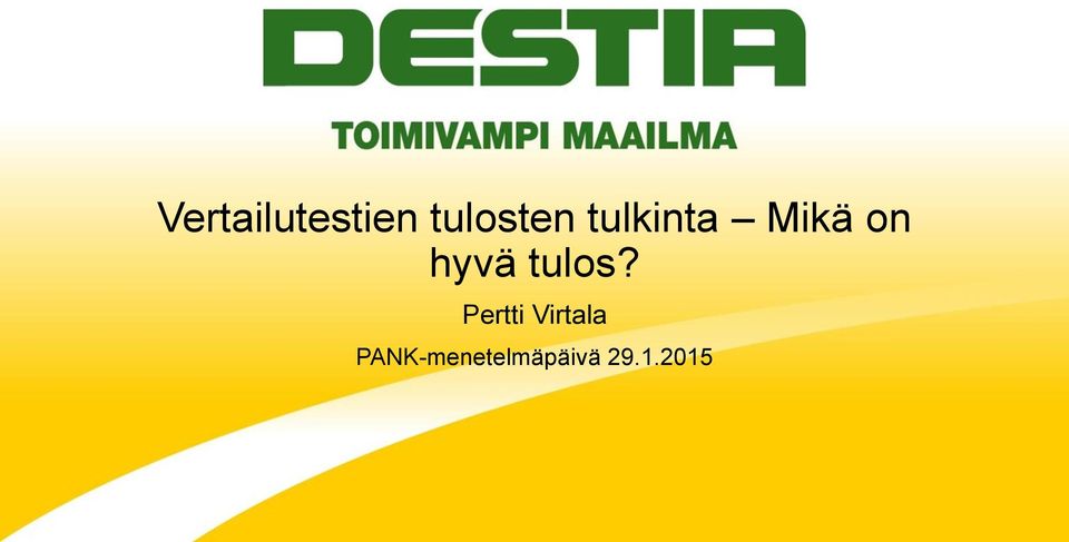 tulos?