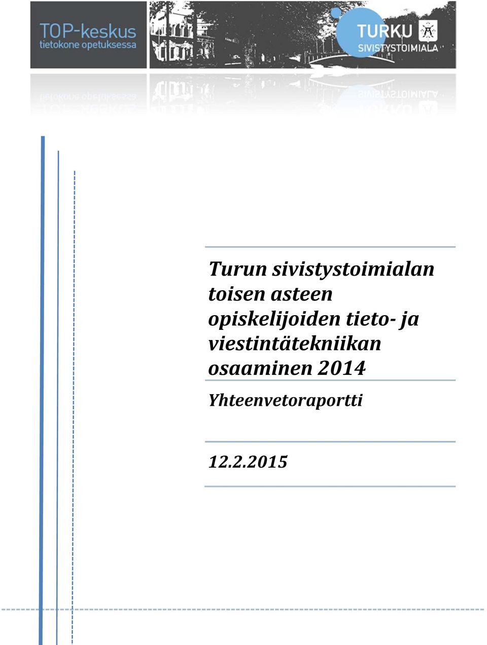 viestintätekniikan osaaminen