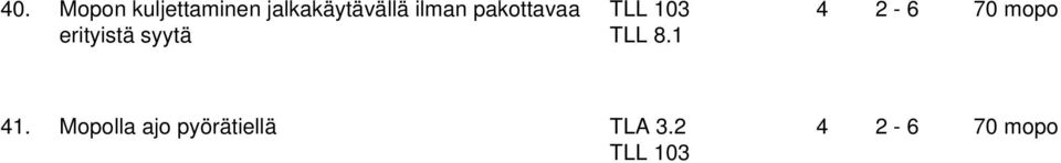 pakottavaa erityistä syytä TLL.