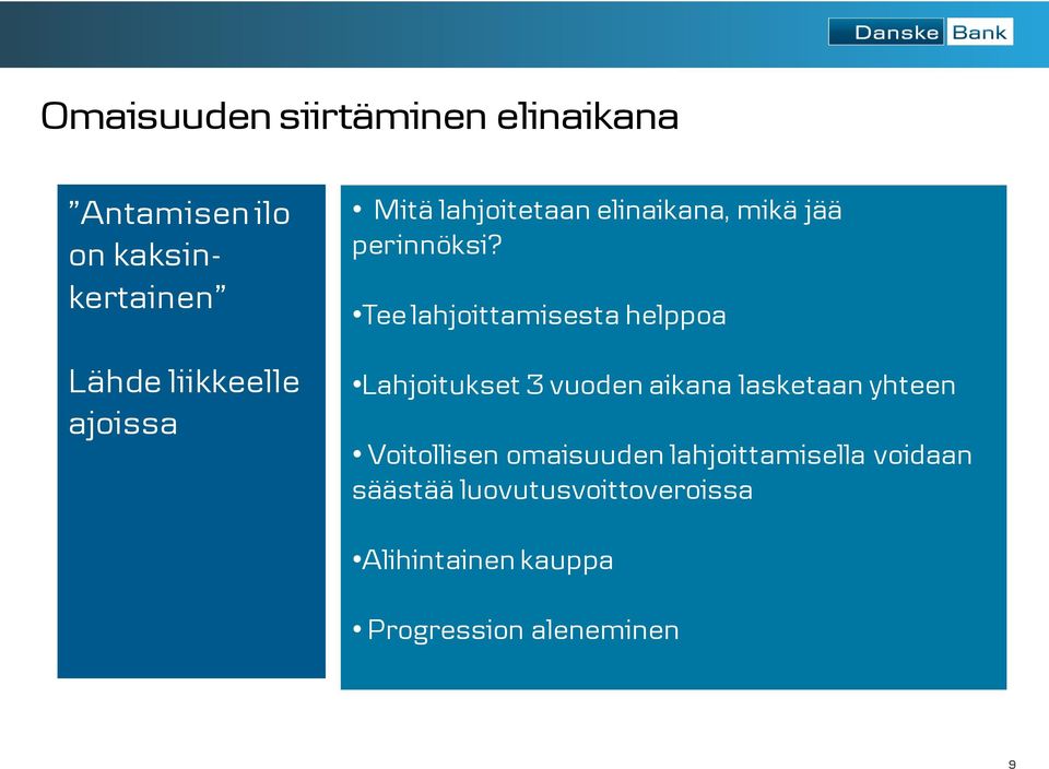 Tee lahjoittamisesta helppoa Lahjoitukset 3 vuoden aikana lasketaan yhteen