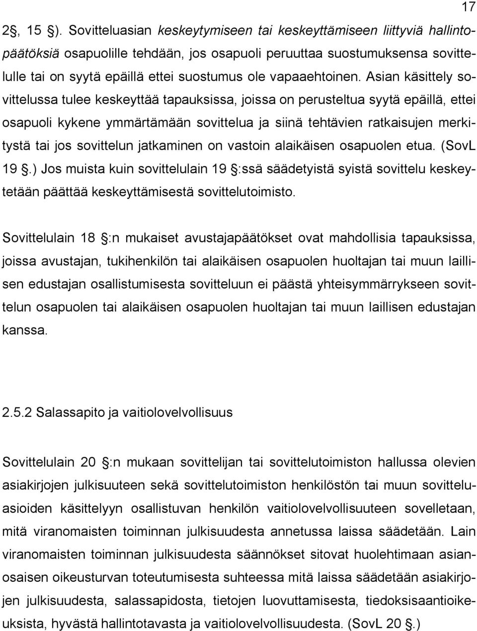 vapaaehtoinen.