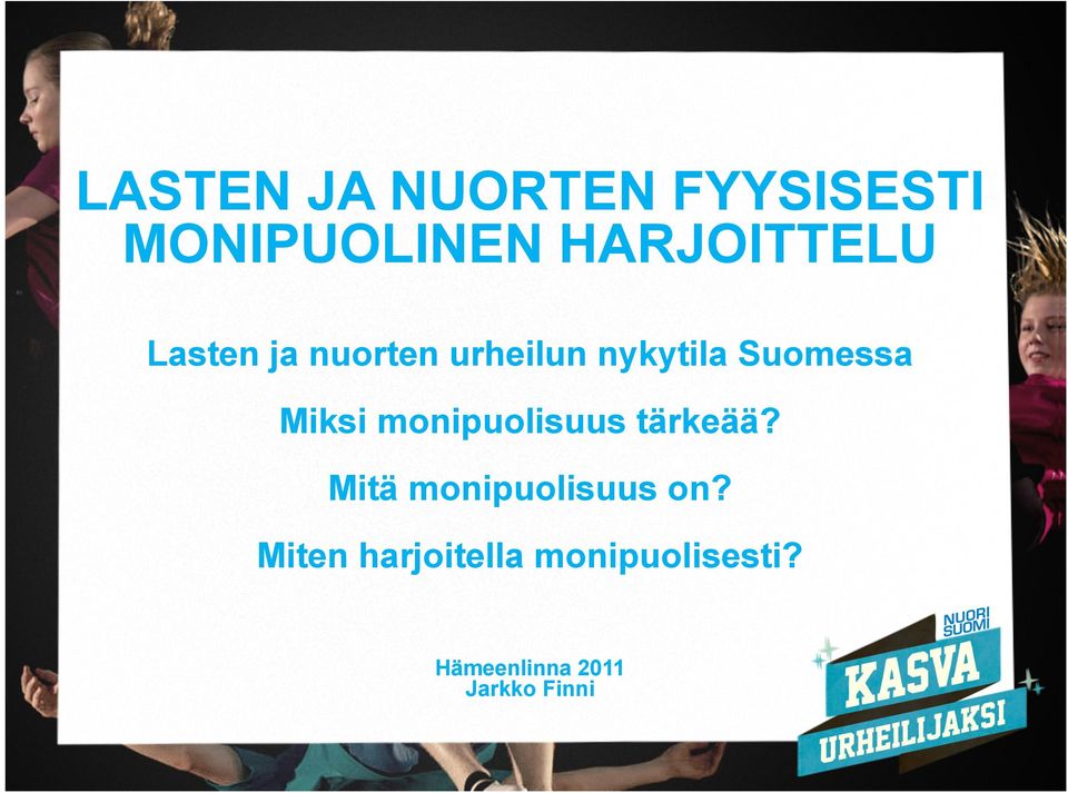 monipuolisuus tärkeää? Mitä monipuolisuus on?