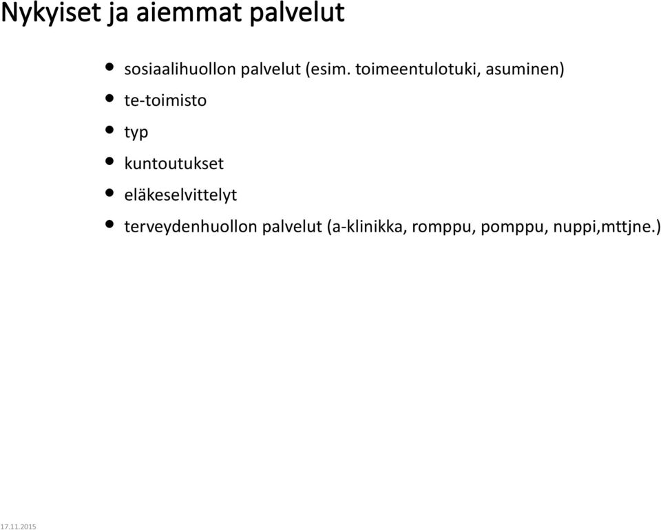 toimeentulotuki, asuminen) te-toimisto typ