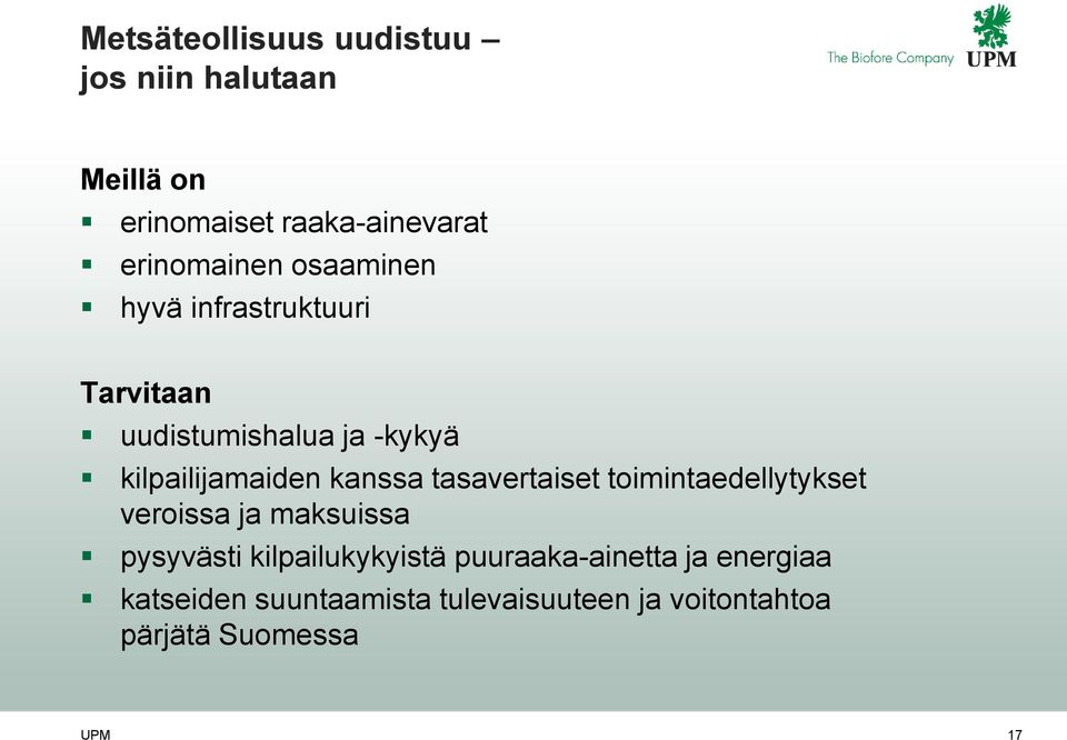 tasavertaiset toimintaedellytykset veroissa ja maksuissa pysyvästi kilpailukykyistä