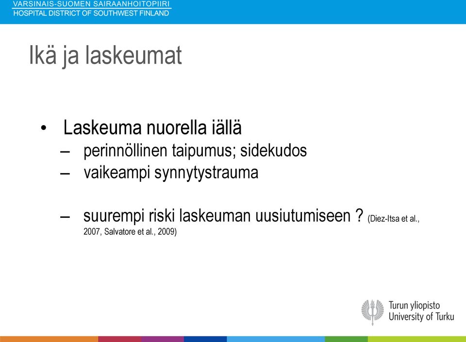 synnytystrauma suurempi riski laskeuman