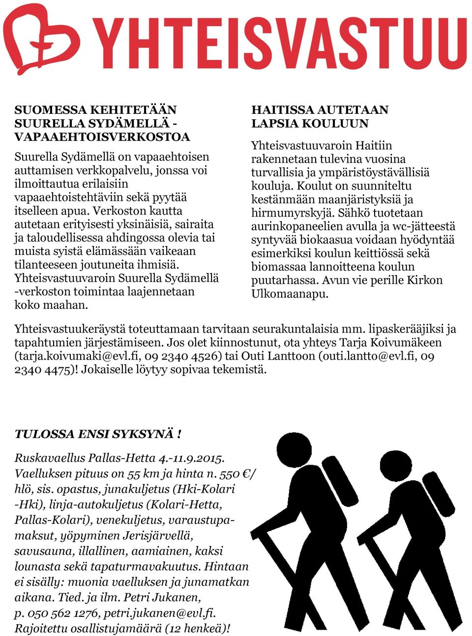 Yhteisvastuuvaroin Suurella Sydämellä -verkoston toimintaa laajennetaan koko maahan.