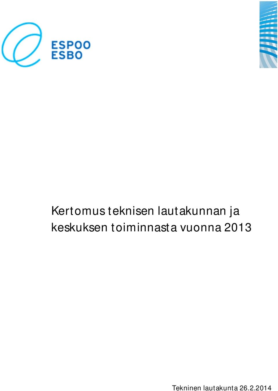 keskuksen toiminnasta