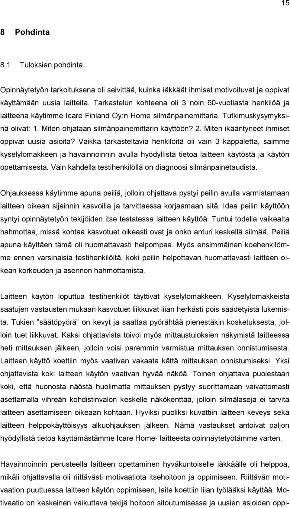 Miten ikääntyneet ihmiset oppivat uusia asioita?