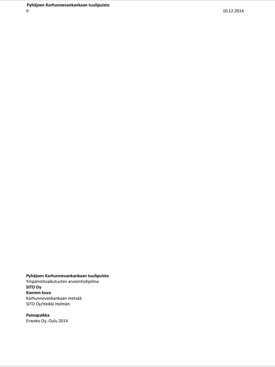 Ympäristövaikutusten arviointiohjelma SITO Oy