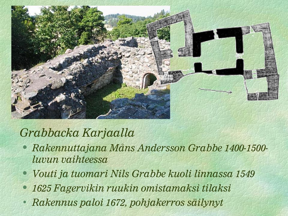 Nils Grabbe kuoli linnassa 1549 1625 Fagervikin