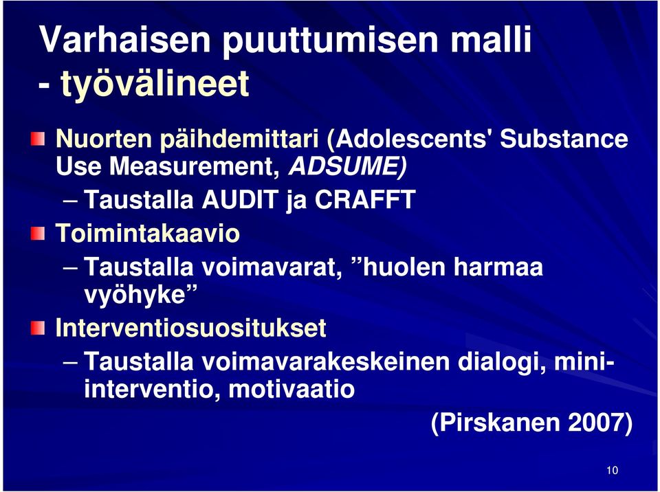 Toimintakaavio Taustalla voimavarat, huolen harmaa vyöhyke