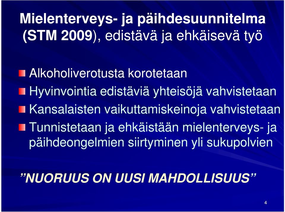 Kansalaisten vaikuttamiskeinoja vahvistetaan Tunnistetaan ja ehkäistään