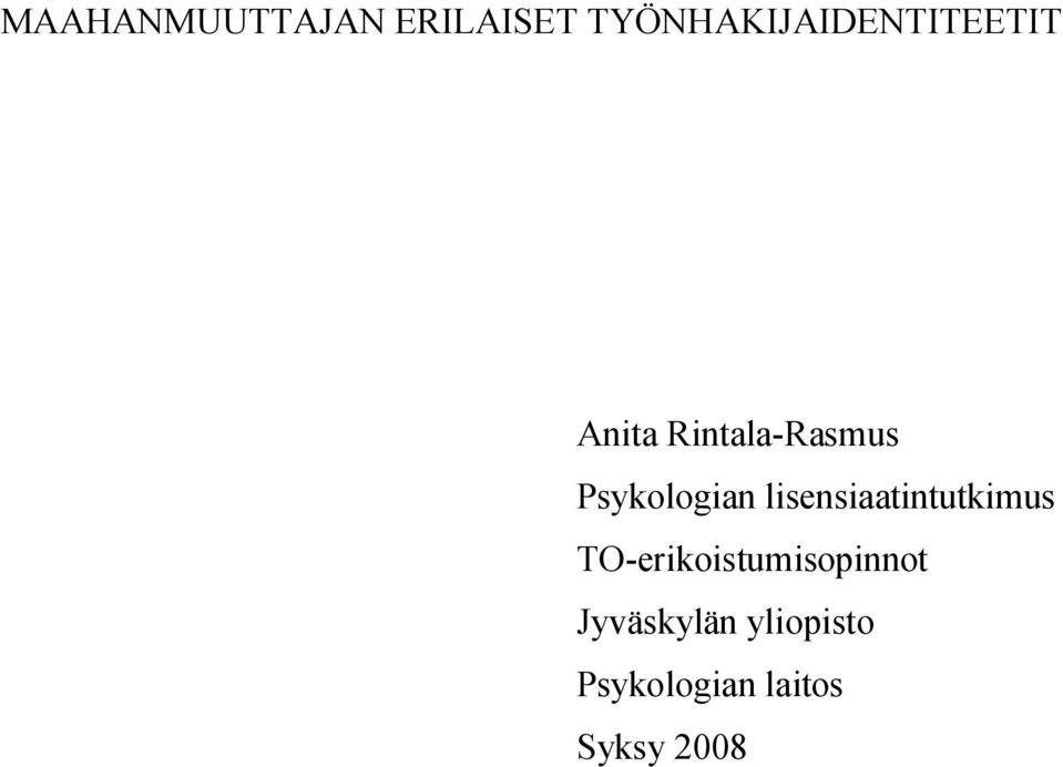 Psykologian lisensiaatintutkimus TO