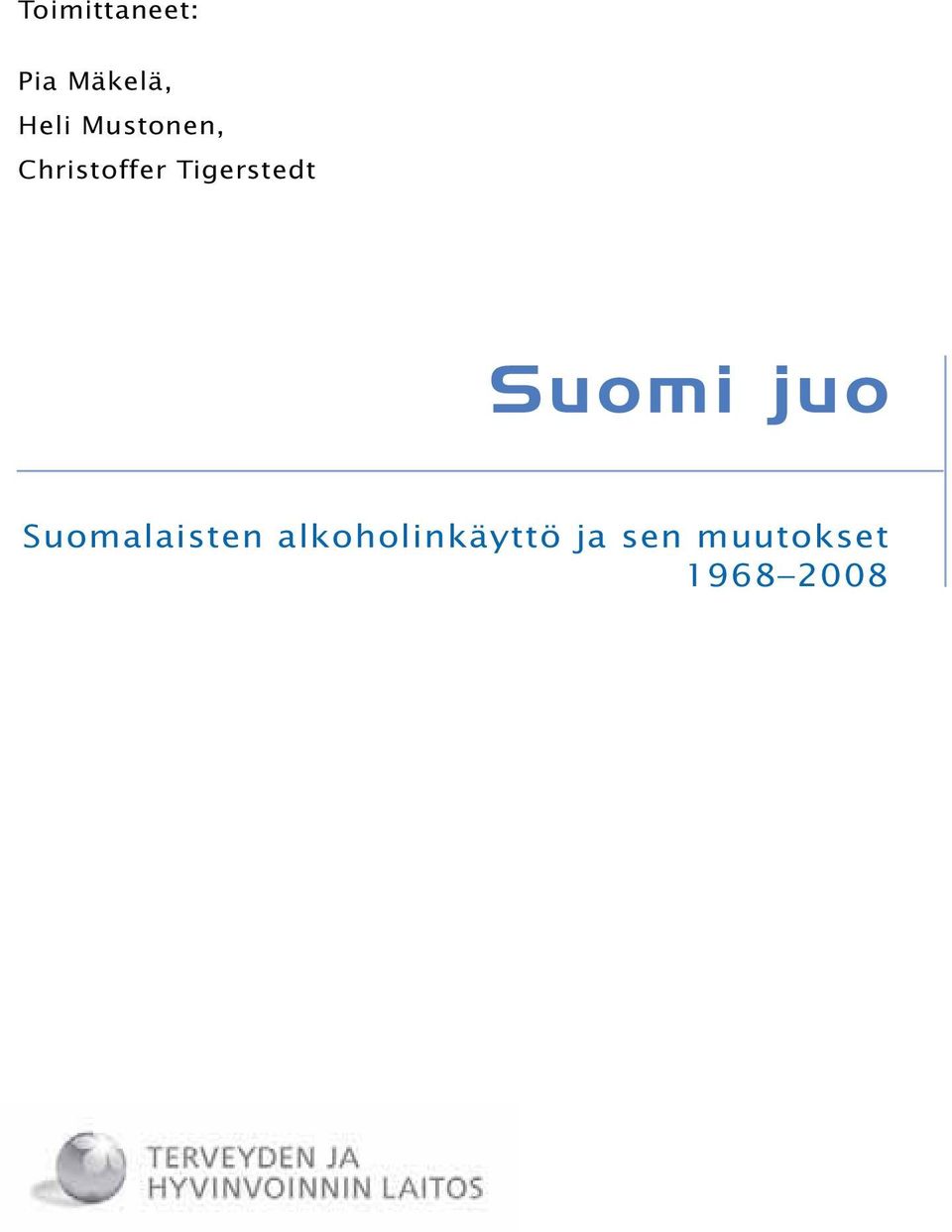 Suomi juo Suomalaisten