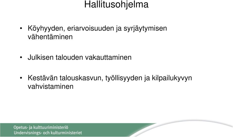 talouden vakauttaminen Kestävän