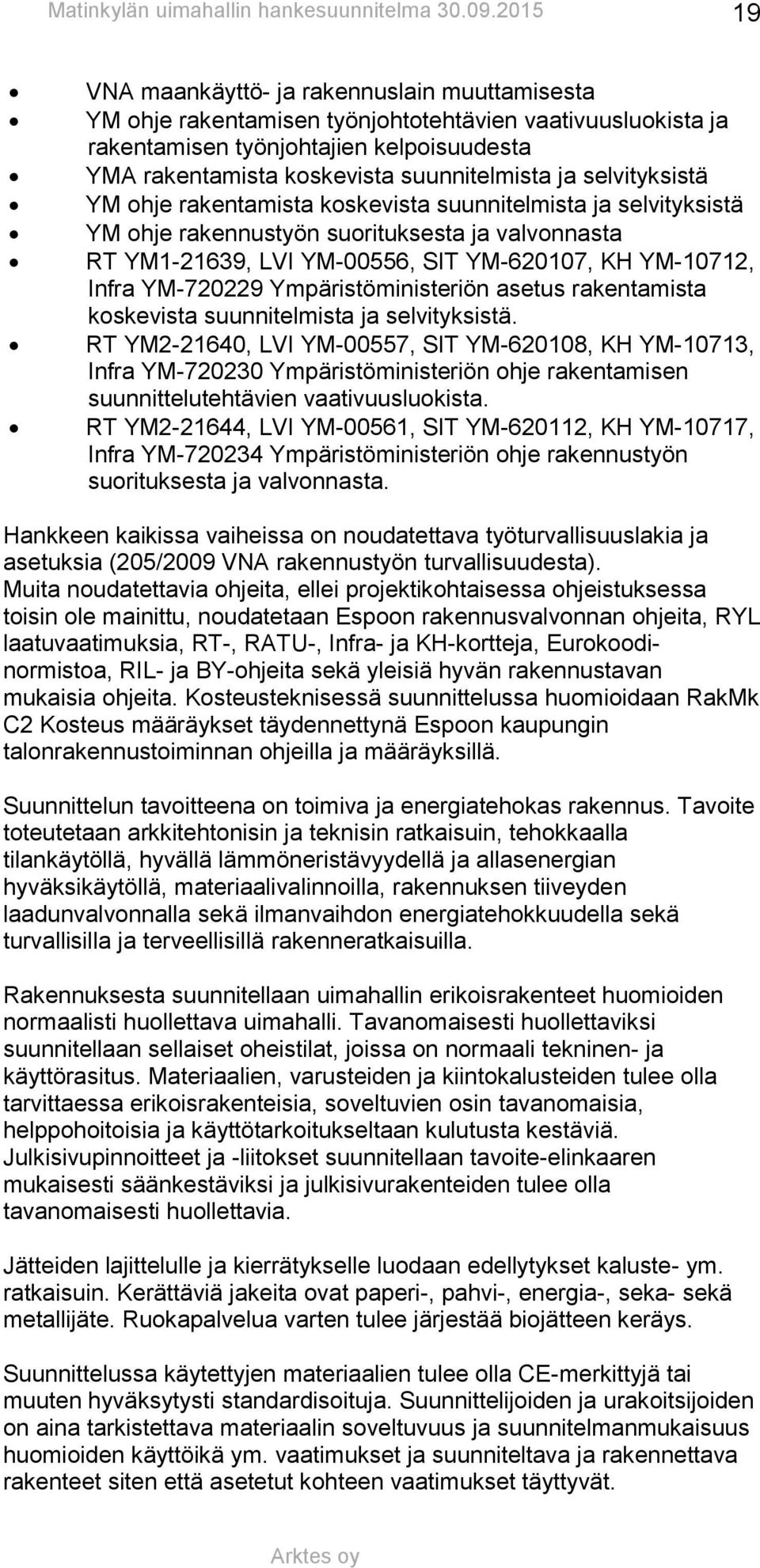 Ympäristöministeriön asetus rakentamista koskevista suunnitelmista ja selvityksistä.