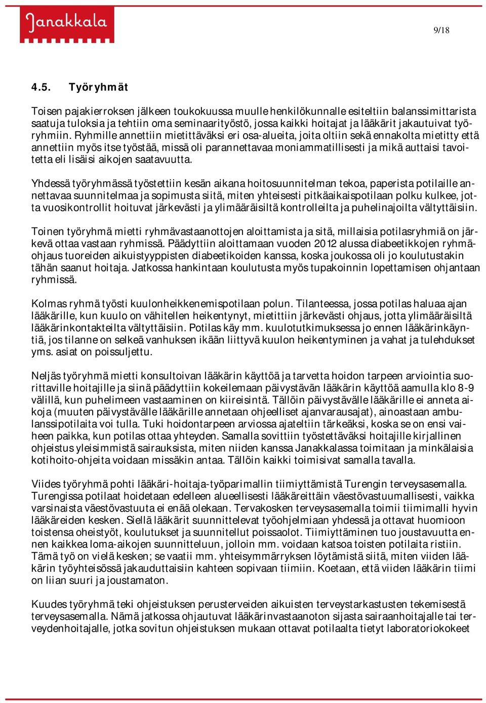 työryhmiin.