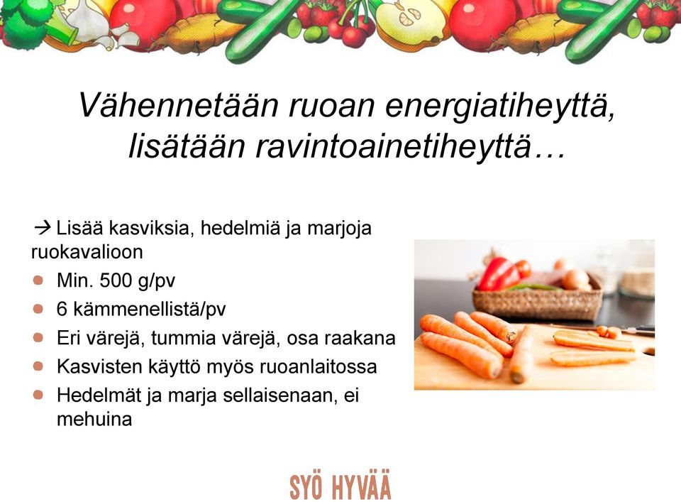 500 g/pv 6 kämmenellistä/pv Eri värejä, tummia värejä, osa