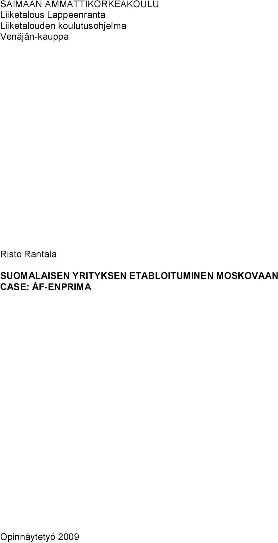 Venäjän-kauppa Risto Rantala SUOMALAISEN