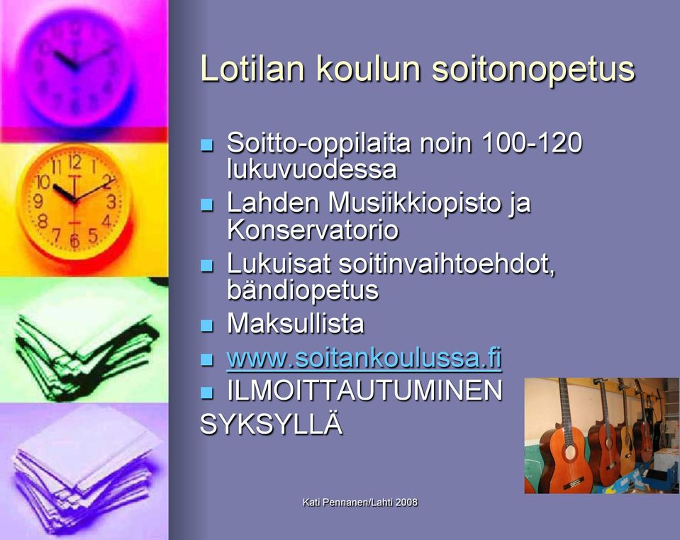 Konservatorio Lukuisat soitinvaihtoehdot,