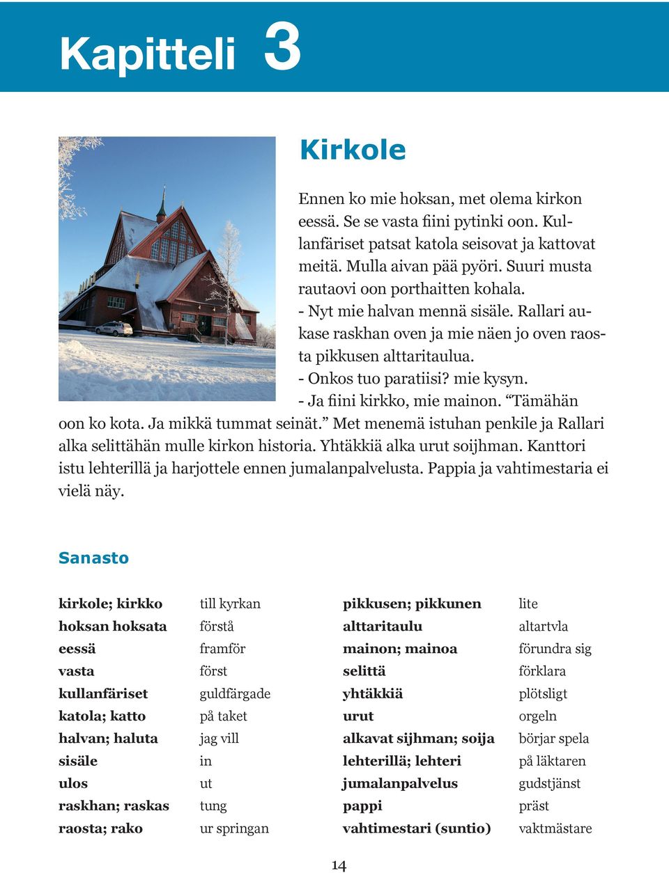 ja ei vielä näy.