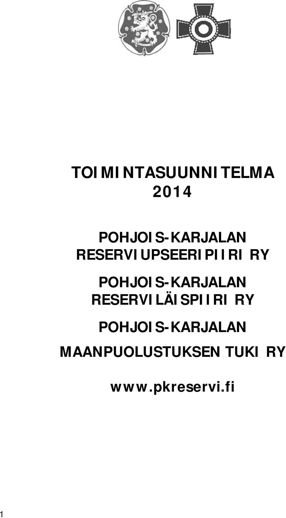POHJOIS-KARJALAN RESERVILÄISPIIRI RY