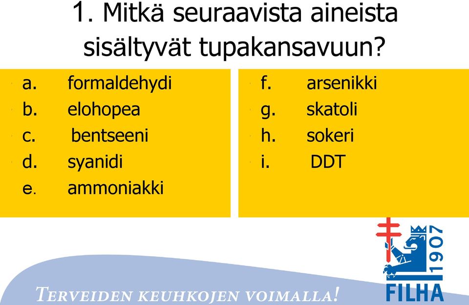 arsenikki b. elohopea g. skatoli c.