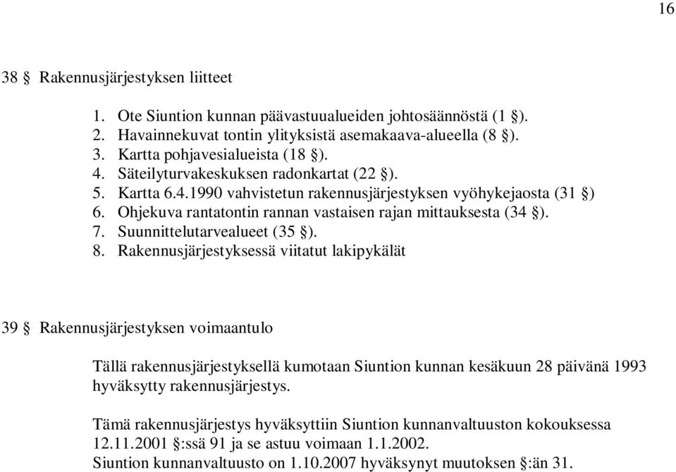 Suunnittelutarvealueet (35 ). 8.