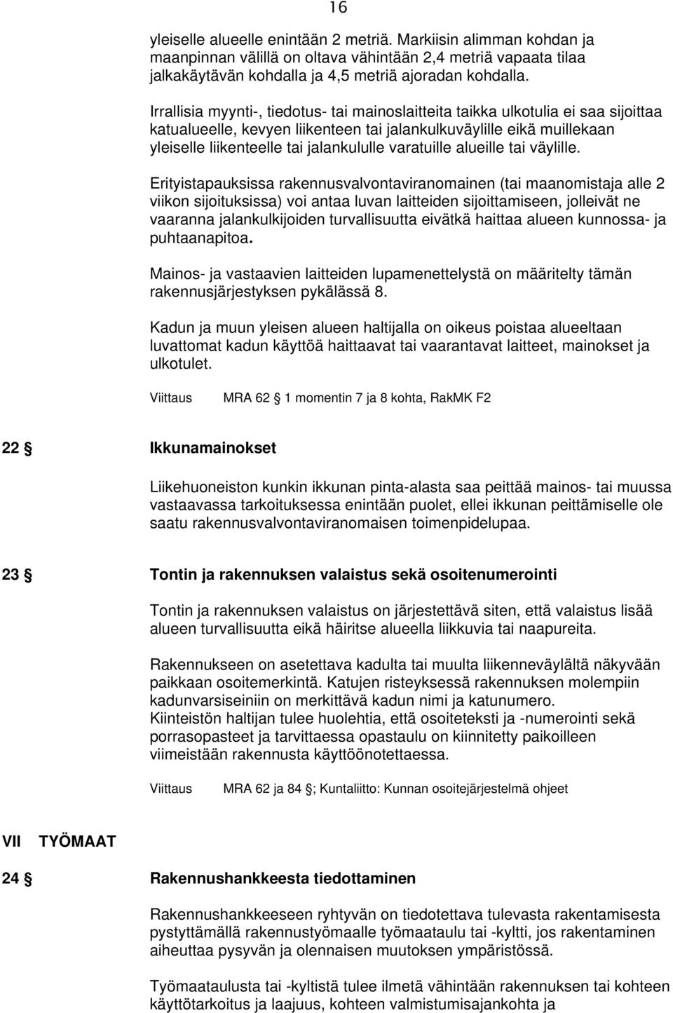 varatuille alueille tai väylille.