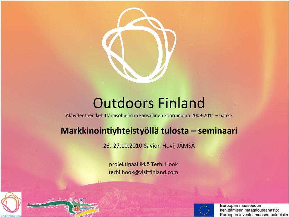 Markkinointiyhteistyöllätulosta seminaari 26.-27.10.