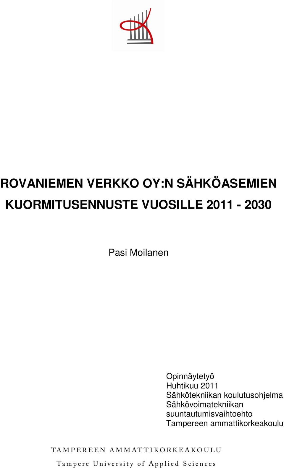 Huhtikuu 2011 Sähkötekniikan koulutusohjelma