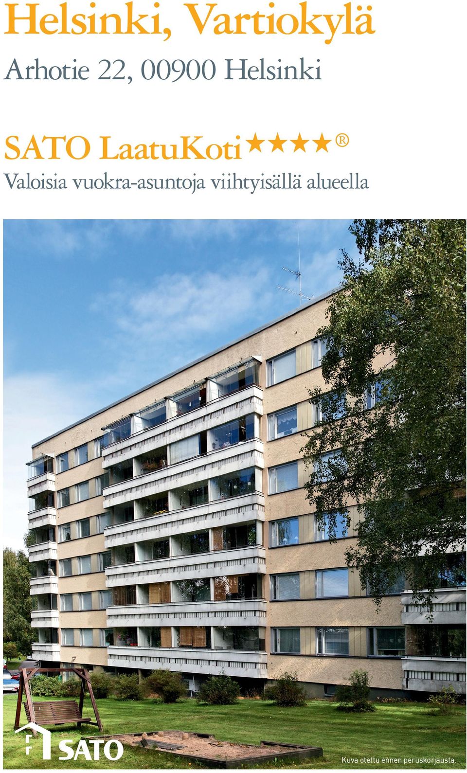 Valoisia vuokra-asuntoja