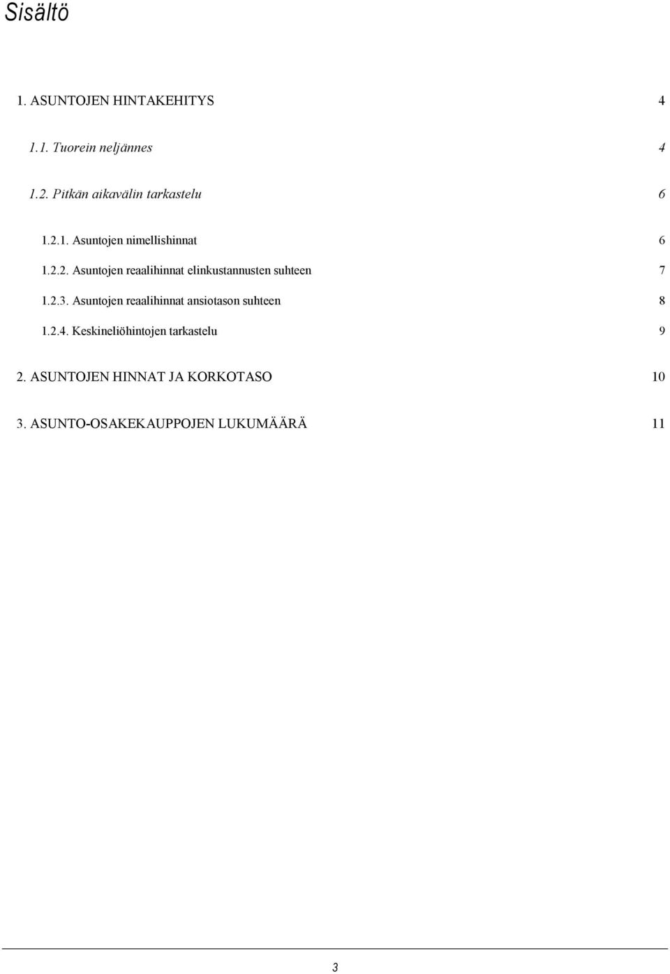 1. Asuntojen nimellishinnat 6 1.2.