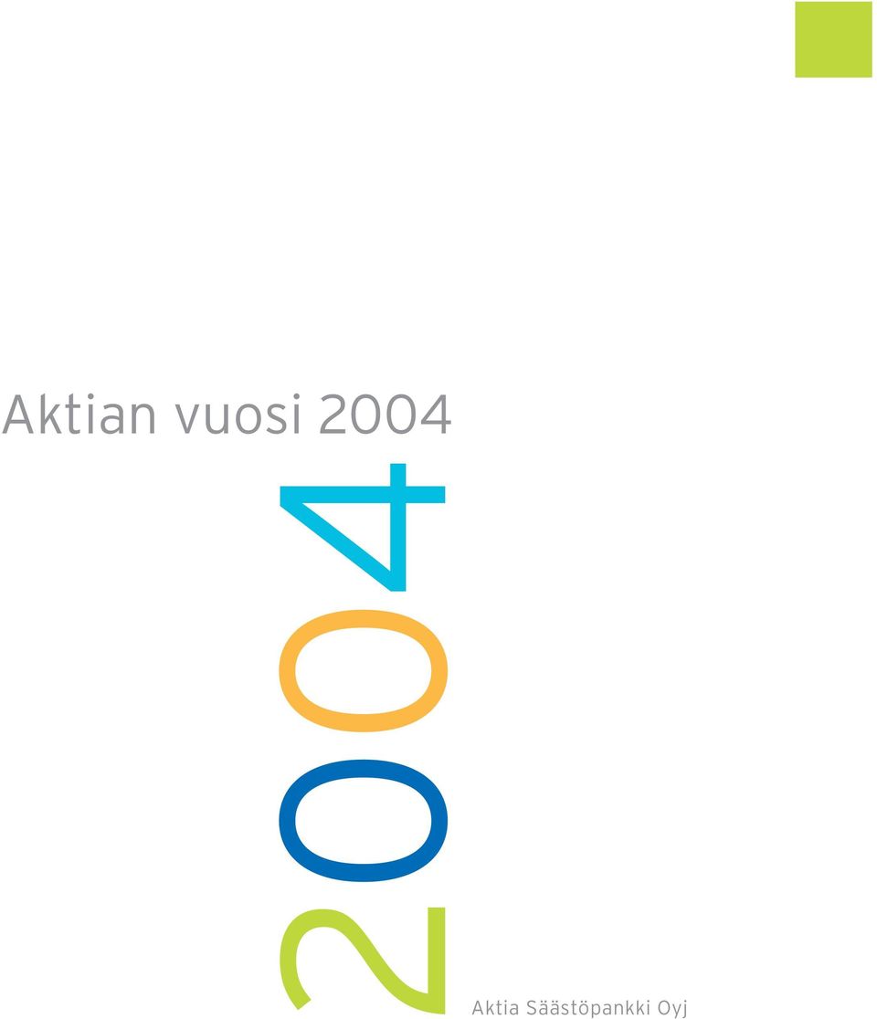 2004 Aktia