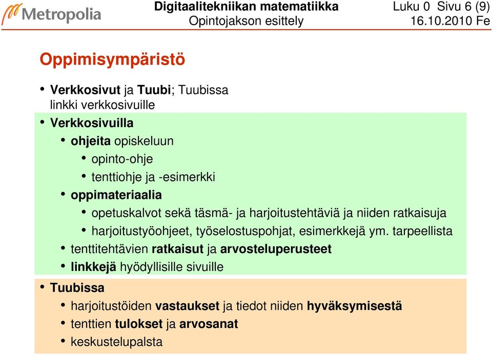 ratkaisuja harjoitustyöohjeet, työselostuspohjat, esimerkkejä ym.