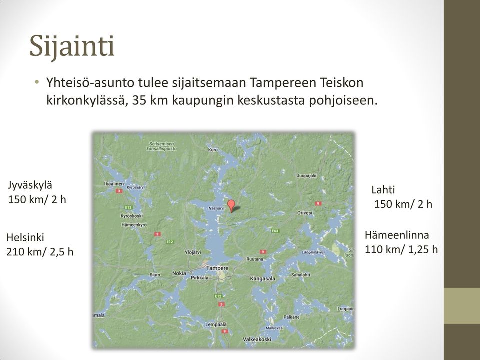 keskustasta pohjoiseen.