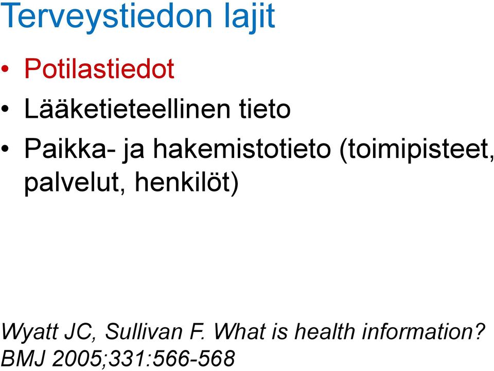 hakemistotieto (toimipisteet, palvelut,