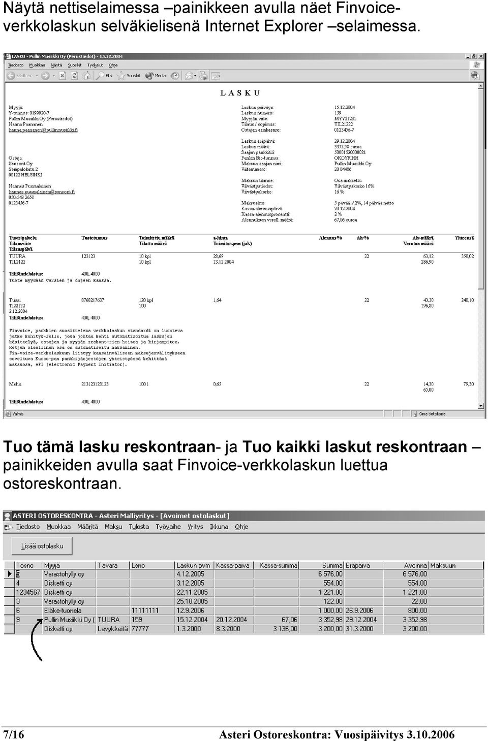 Tuo tämä lasku reskontraan- ja Tuo kaikki laskut reskontraan painikkeiden