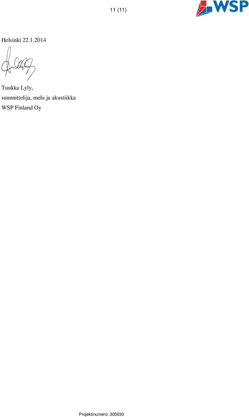 suunnittelija, melu ja