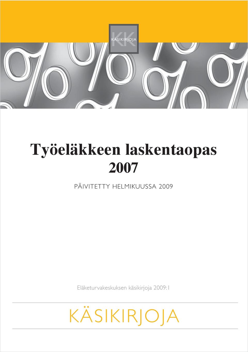 HELMIKUUSSA 2009