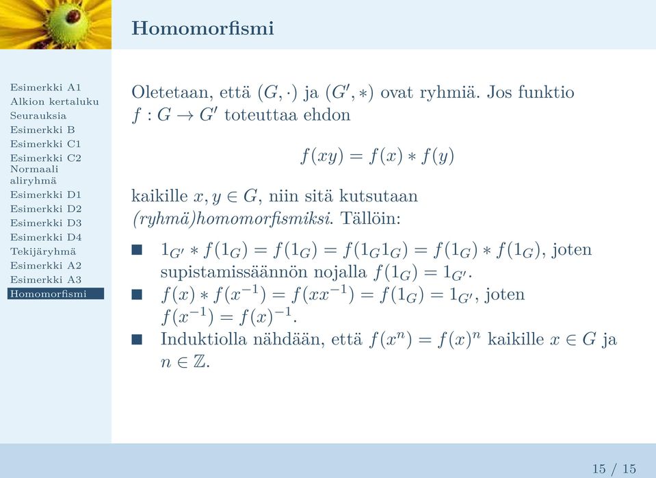 ryhmähomomorfismiksi.
