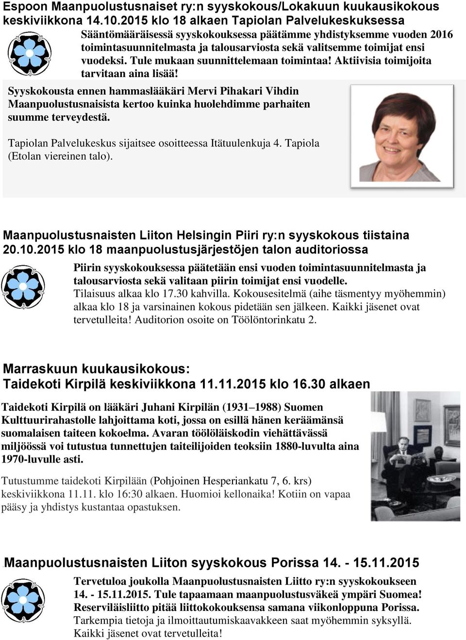 Tule mukaan suunnittelemaan toimintaa! Aktiivisia toimijoita tarvitaan aina lisää!