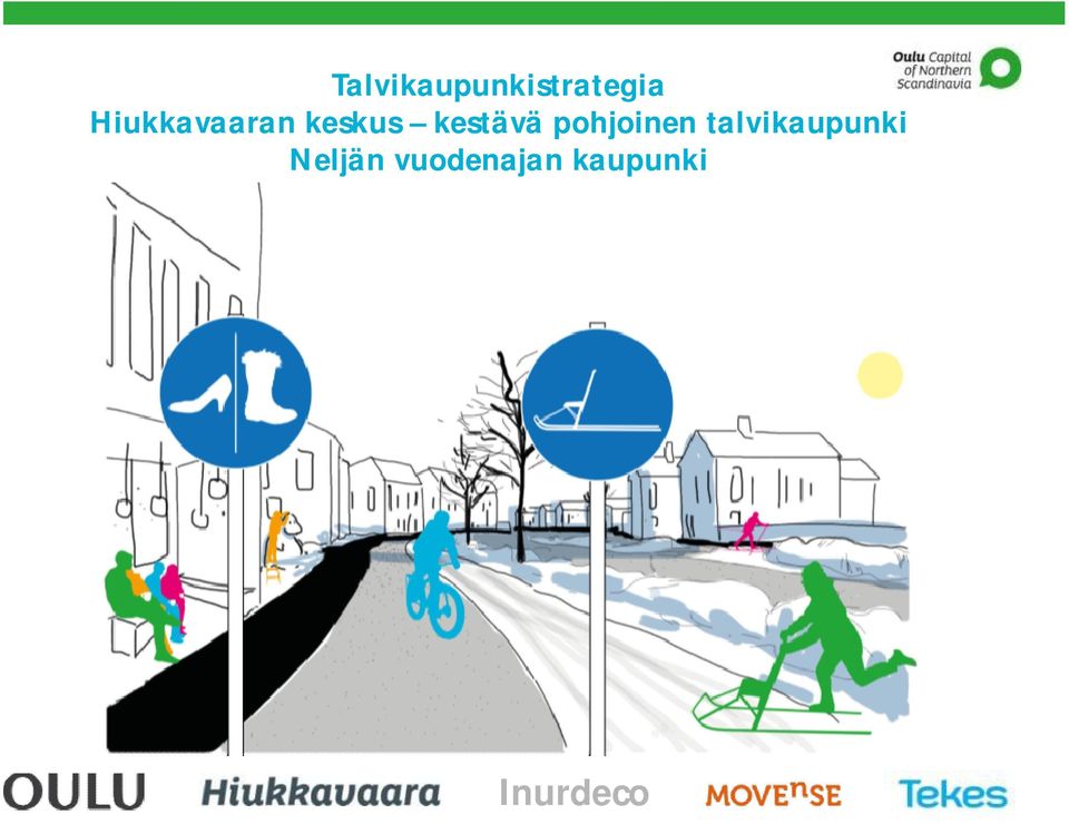 pohjoinen talvikaupunki