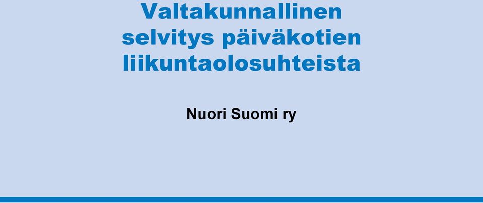päiväkotien
