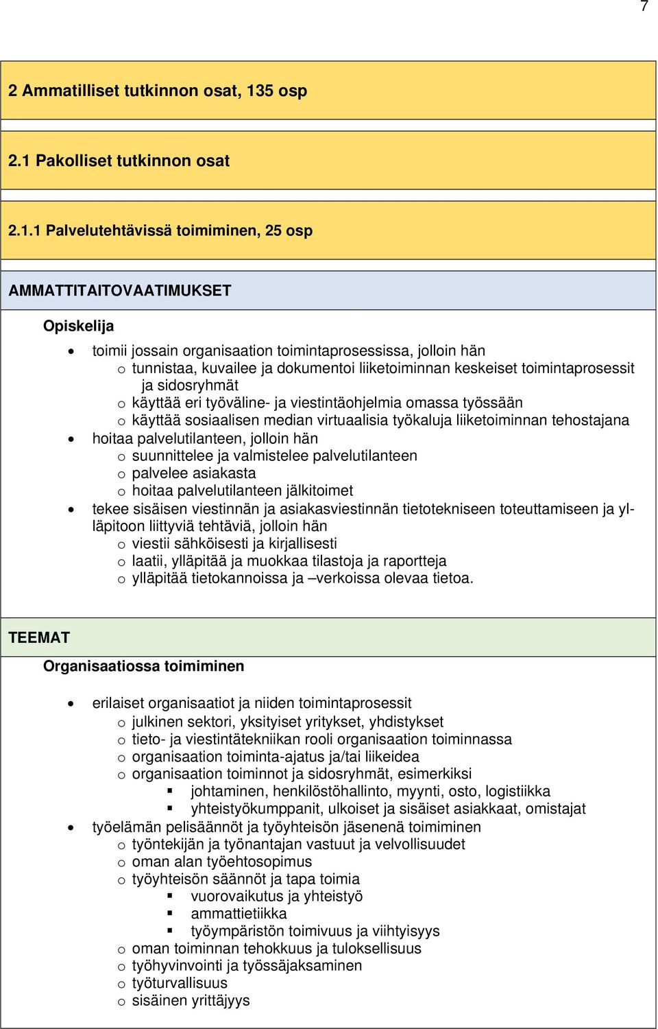 Pakolliset tutkinnon osat 2.1.