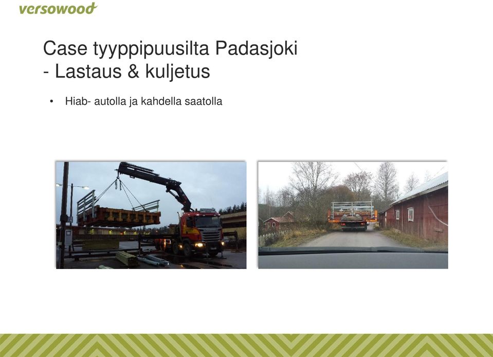 kuljetus Hiab-